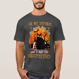 Camiseta Cat In My Defense I Was Left Unsupervised