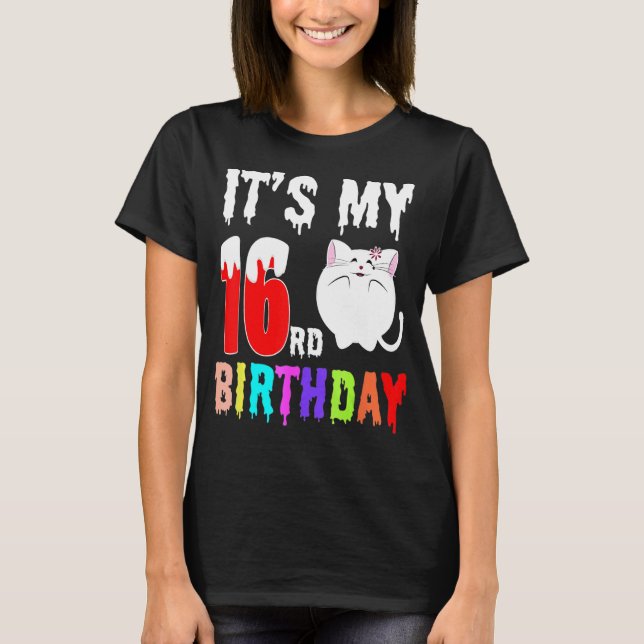 Camiseta Cat It My 16nd Birthday For Happy Birthday Women (Anverso)