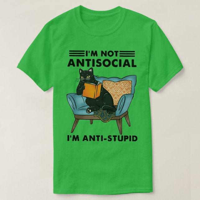 Camiseta Cat Ix27m not antisocial ix27m antistupid funny gi (Diseño del anverso)