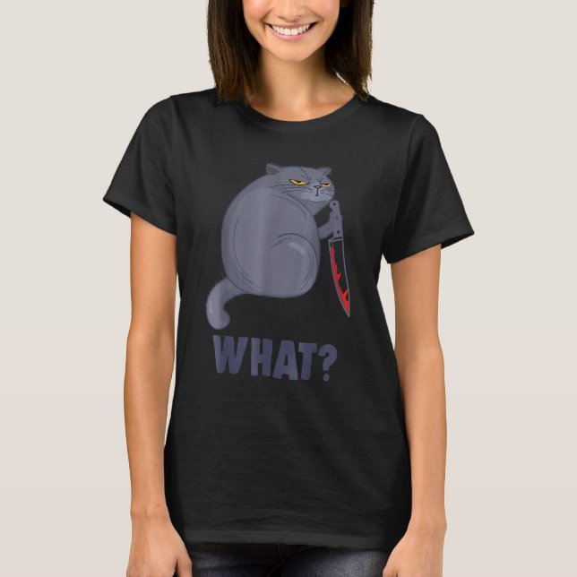 Camiseta Cat Knife What  Cute Cat (Anverso)