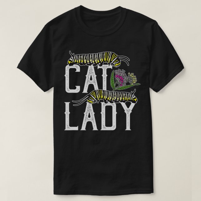 Camiseta Cat Lady Funny Monarch Mariposa Caterpillar TShir (Diseño del anverso)