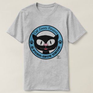 Camiseta Cat Lover Forever E PURR-IBUS UNUM Funny Pun
