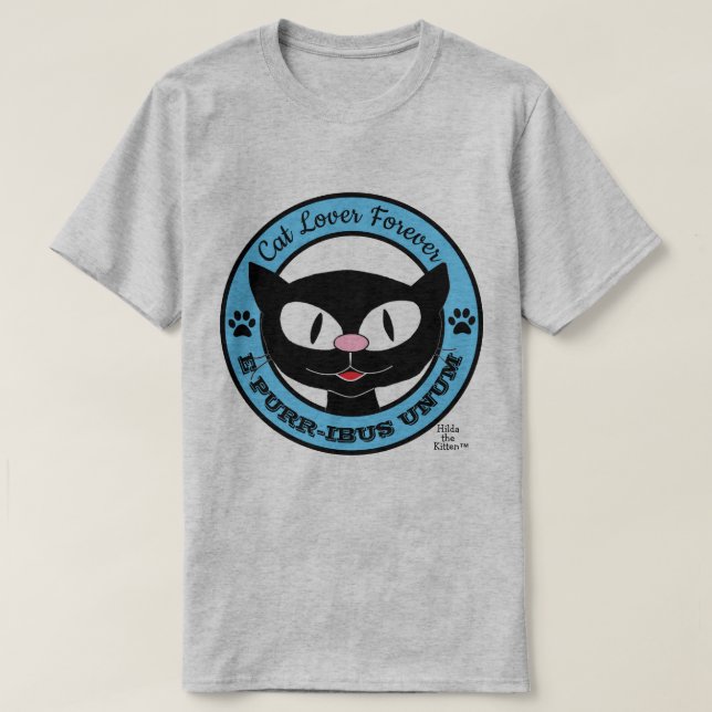 Camiseta Cat Lover Forever E PURR-IBUS UNUM Funny Pun (Diseño del anverso)