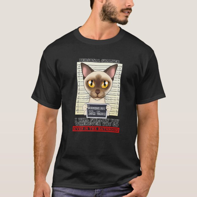 Camiseta Cat Lover I Stalker Personal I Burmese Cat (Anverso)