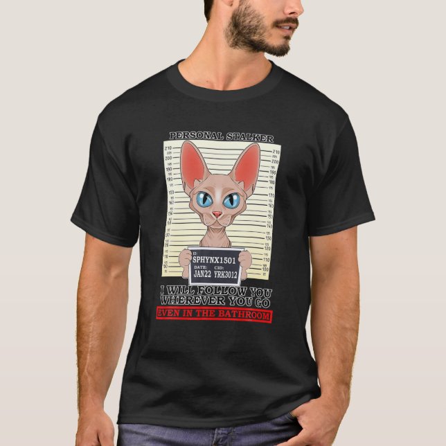 Camiseta Cat Lover I Stalker Personal I Sphynx Cat (Anverso)