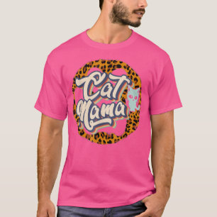 Camiseta Cat Mama Cute Leopard Cat Paws Cat Lover Happy Mot