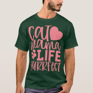 Camiseta Cat Mama Life Purrfect Funny Cat Mom Cita