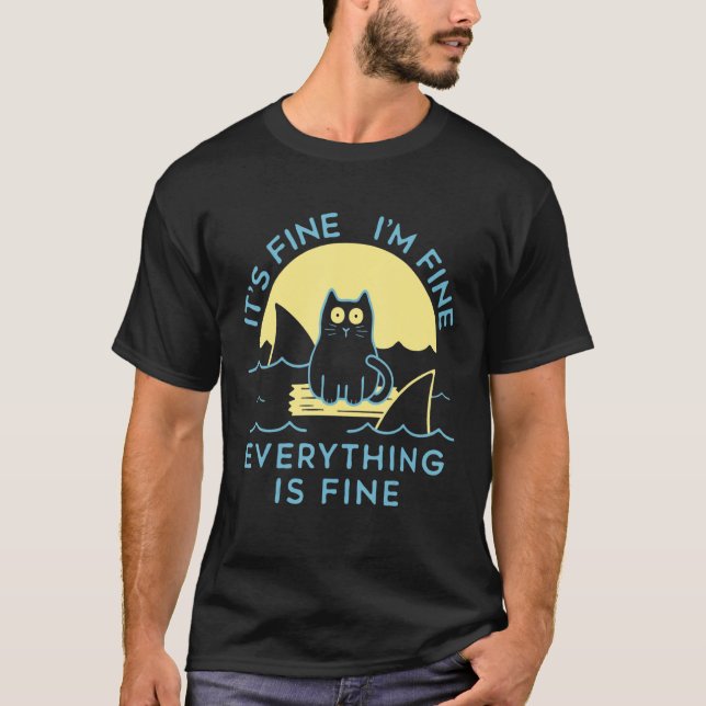 Camiseta Cat Meme Está Bien Estoy Bien Todo Es Divertido (Anverso)