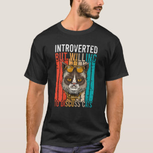 Camiseta Cat Meow Introvertido Pero Dispuesto A Discutir A 