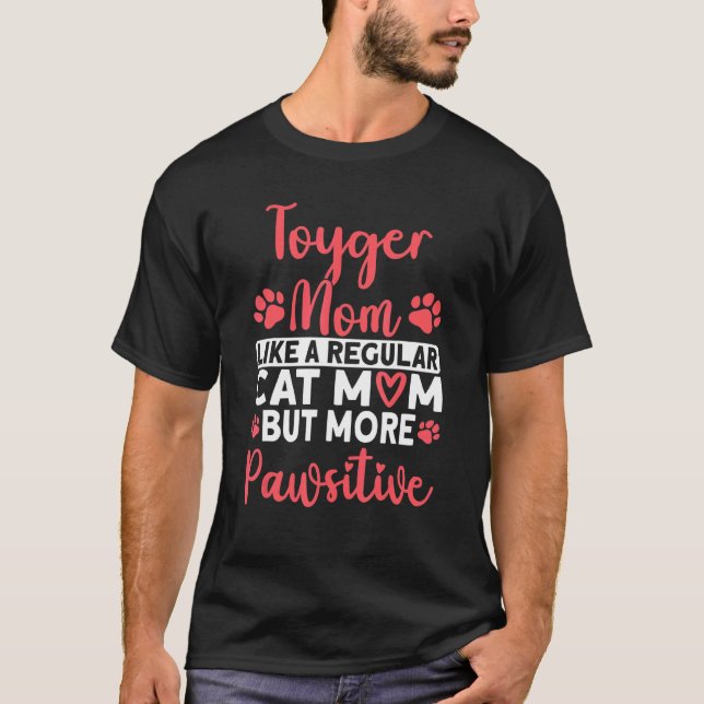 Camiseta Cat Mom but more Pawsitive Toyger Cat Mom (Anverso)