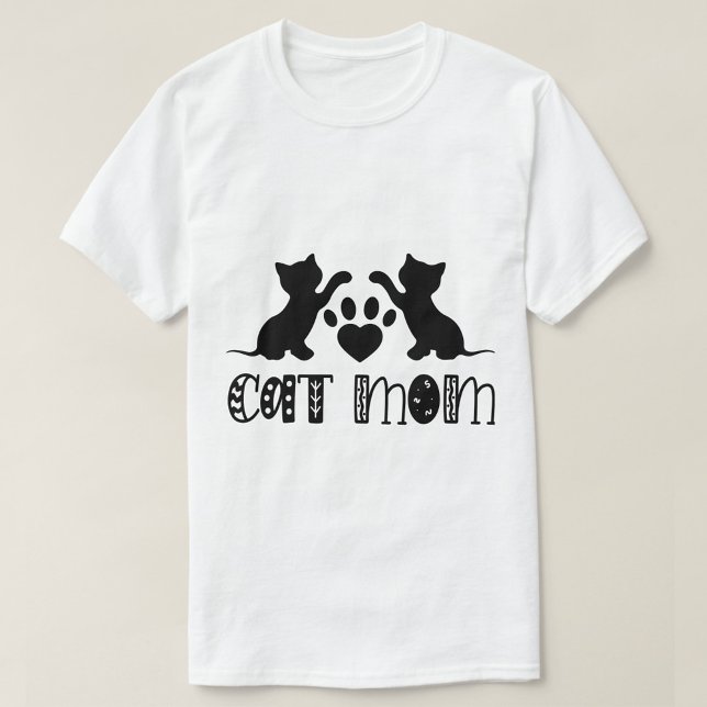 Camiseta Cat Mom T-Shirt (Cute Cat Mom T-Shirt!)
