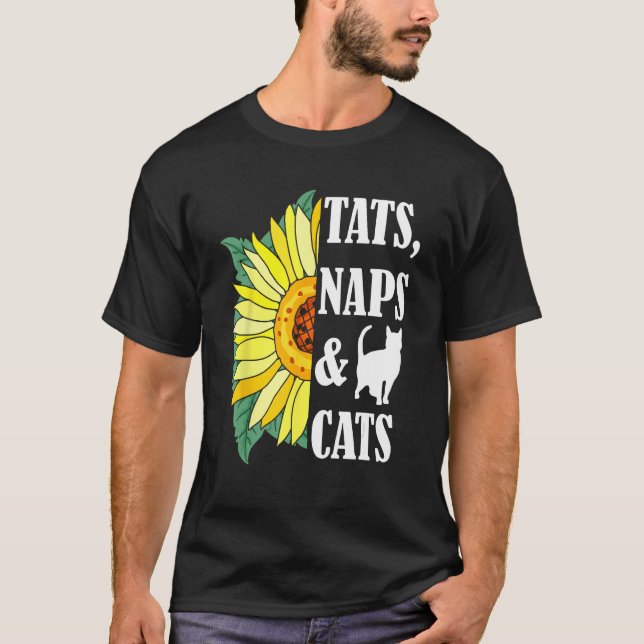 Camiseta Cat Mom Tats Naps & Cats Kitten  Sunflower Cat own (Anverso)