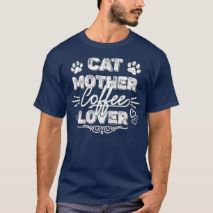 Camiseta Cat Mother Coffee Lover 191