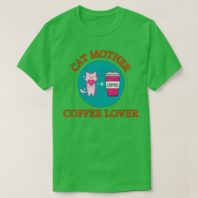 Camiseta Cat Mother Coffee Lover 8 (Diseño del anverso)