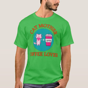 Camiseta Cat Mother Coffee Lover 8
