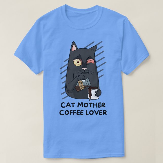 Camiseta Cat Mother Coffee Lover Funny (Diseño del anverso)