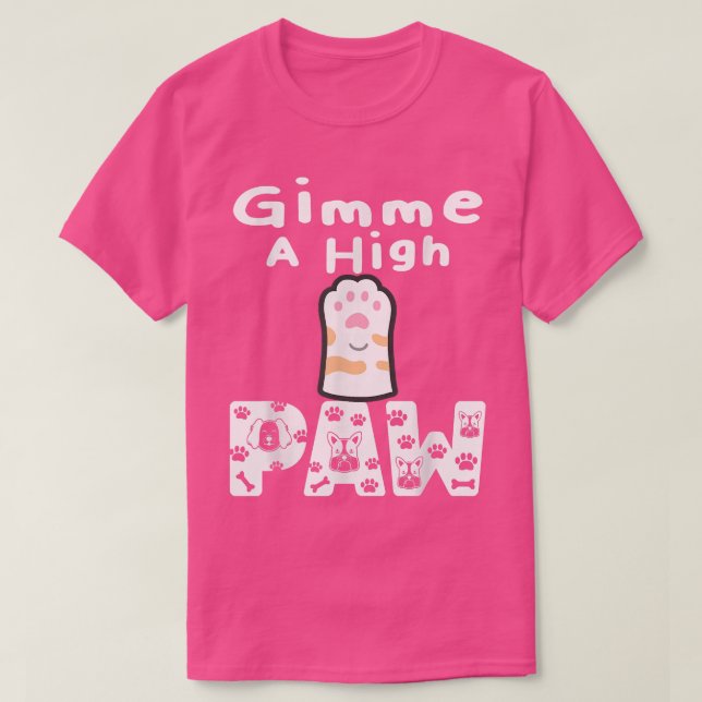 Camiseta Cat Paw Me Da Cinco Citas Graciosas Mascotas Gatos (Diseño del anverso)