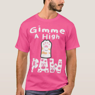 Camiseta Cat Paw Me Da Cinco Citas Graciosas Mascotas Gatos