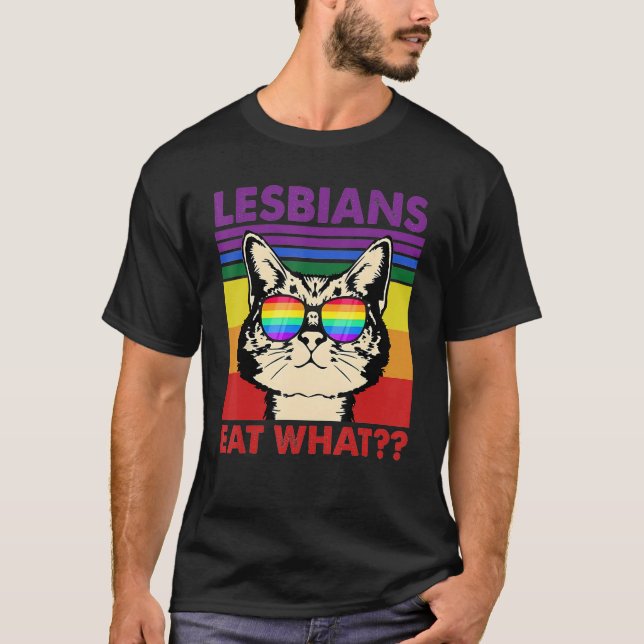 Camiseta Cat Quote Lesbians Eat What Sarcastic Lesbian Kitt (Anverso)