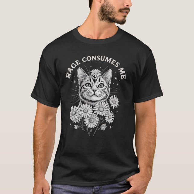 Camiseta Cat Rage Consumes Me Funny Sarcastic Kitten Flower (Anverso)