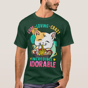 Camiseta Cat Ramen Noodles Cute Kawaii Loving Crazy Adora