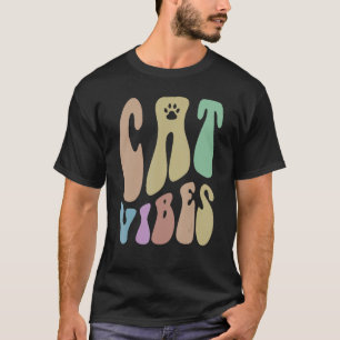 Camiseta CAT retro VIBES Paws Humor Mascota Amo Mamá Groovy