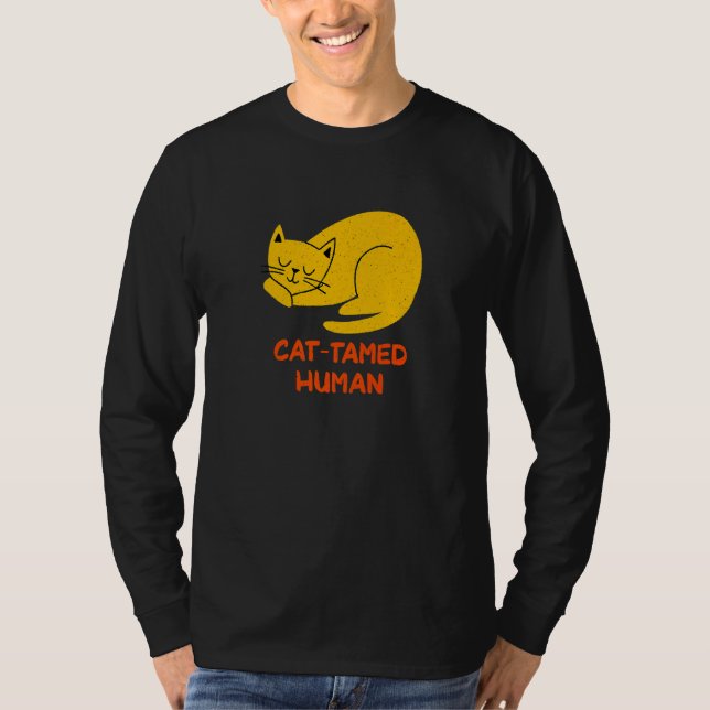 Camiseta Cat Tamed Human Cat  Friends Kitten Buddy Dad Joke (Anverso)