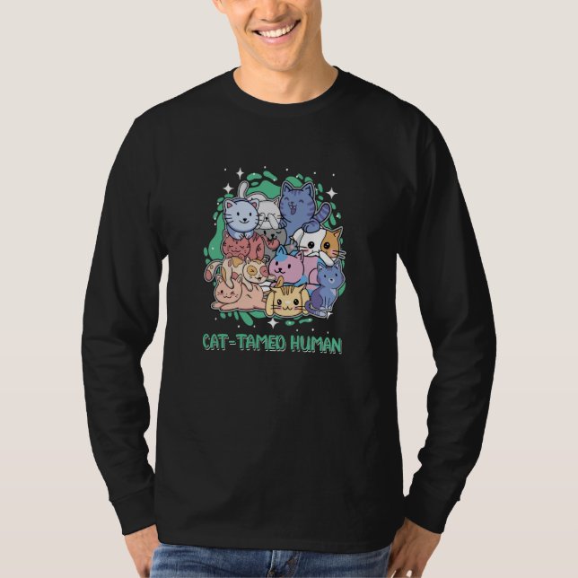 Camiseta Cat Tamed Human Cat Kitten Animal Quotes (Anverso)