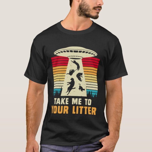 Camiseta Cat UFO Alien Abduction  I Want To Believe UFO (Anverso)