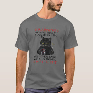 Camiseta Cat Warning My Mouth Is Like A Magician's Hat Funn
