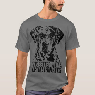 Camiseta CATAHOULA LEOPARD PERRO la vida es mejor regalo de