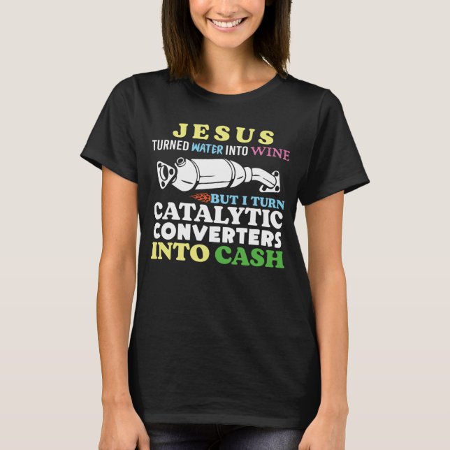 Camiseta Catalizador Humor oscuro Sarcástico Extraño Ir (Anverso)