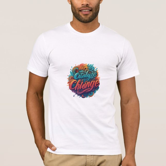 Camiseta Catalizar el cambio (Anverso)