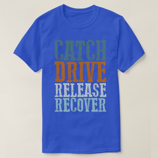 Camiseta Catch Drive Release Recover 17 (Diseño del anverso)