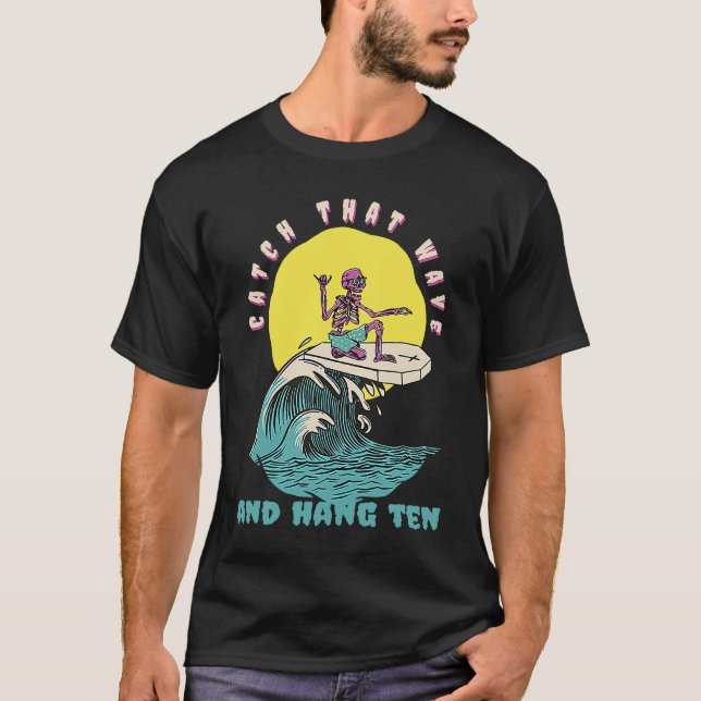 Camiseta Catch That Wave & Hang Ten  Retro Surfer Present (Anverso)