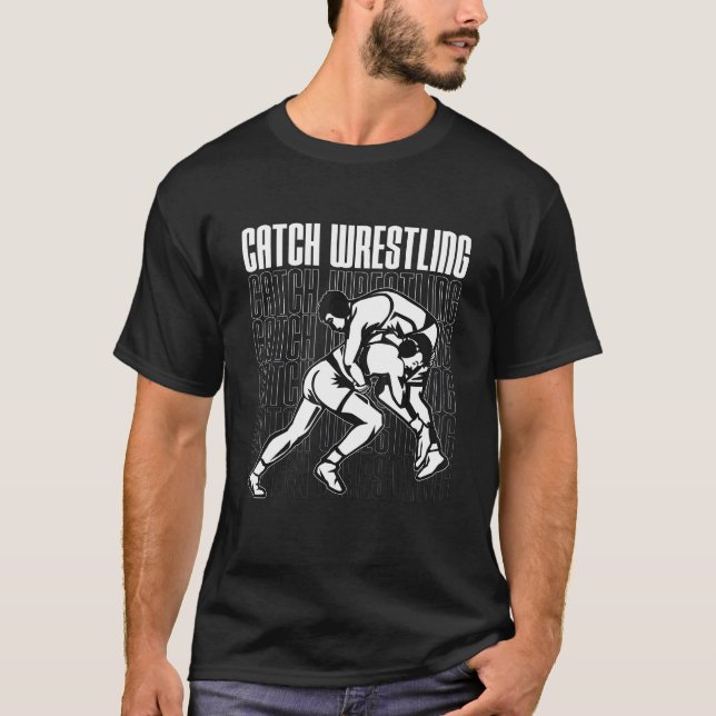 Camiseta Catch Wrestling Training Game Wrestler Sport Catch (Anverso)