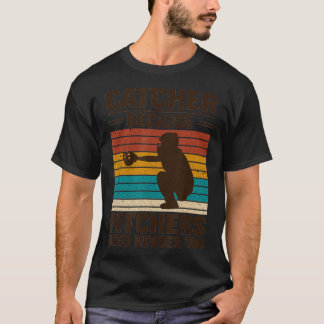 Camiseta Catcher porque los lanzadores necesitan héroes par