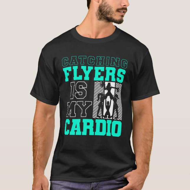 Camiseta Catching Flyers Is My Cardio Cheerleading Back Spo (Anverso)