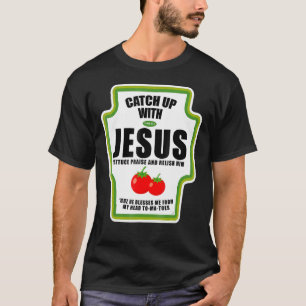 Camiseta Catchup con Jesucristo Condiciones Religiosas para