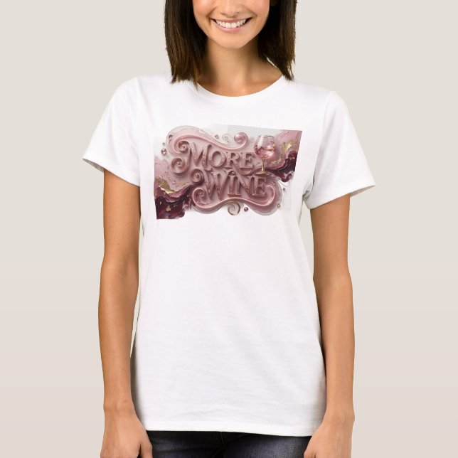 Camiseta Catchy Red MORE WINE Slogan (Anverso)