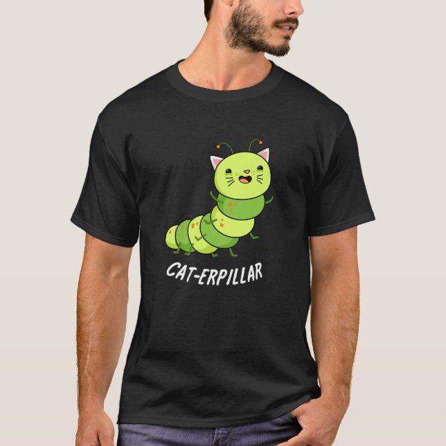 Camiseta Caterpillar Funny Bug Pun Dark BG (Anverso)