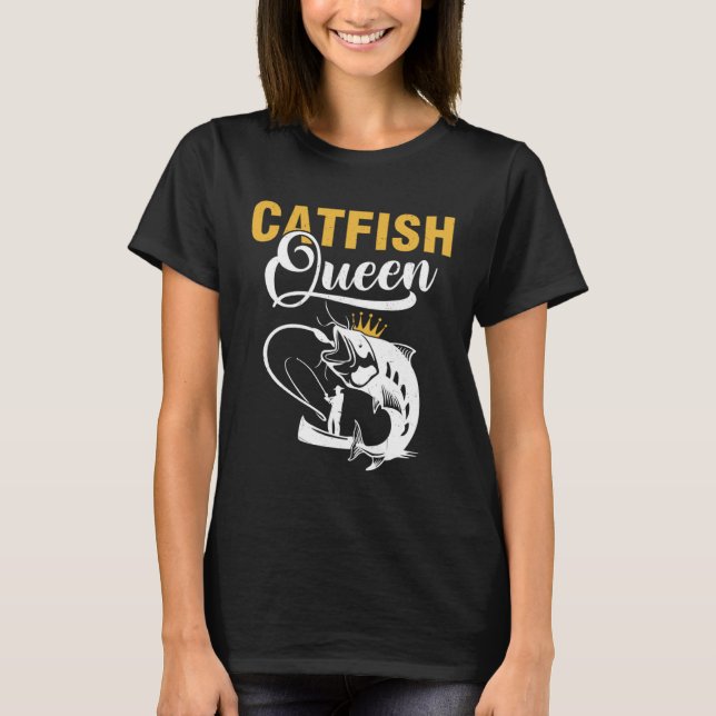 Camiseta Catfish Queen  Fishing Catfishing Girls Women (Anverso)