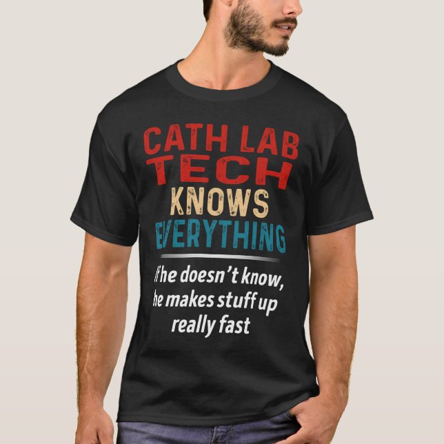 Camiseta Cath Lab Tech lo sabe todo (Anverso)