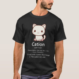 Camiseta Cation Cat Ion Science Pawsitive Pun Química