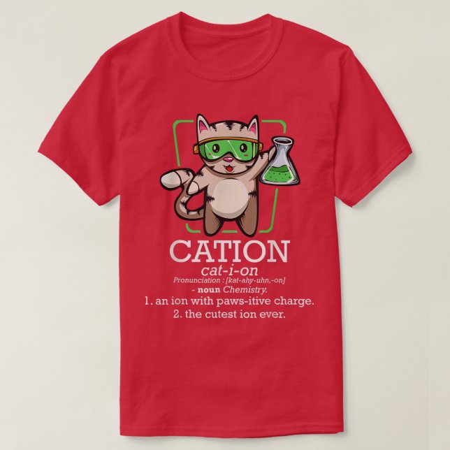 Camiseta Cation Cute Science Cat Pawsitive Element Chemiste (Diseño del anverso)