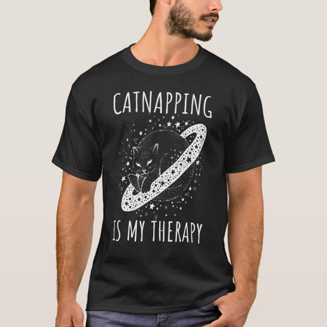 Camiseta Catnapping is my therapy sleeping dreaming cosmic  (Anverso)