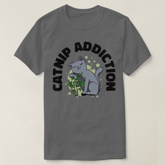 Camiseta Catnip Addiction Cat Propietario Mascota Cat Paren (Diseño del anverso)
