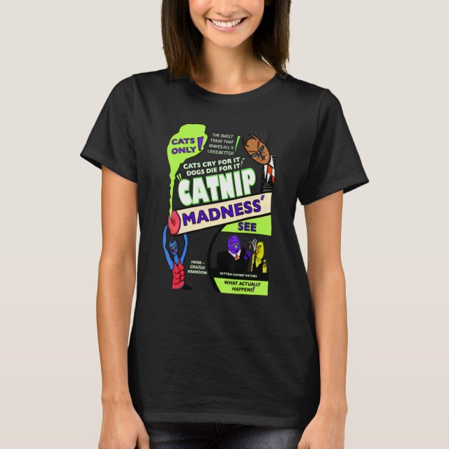 Camiseta Catnip Madness Funny Parody Design Arte Original (Anverso)
