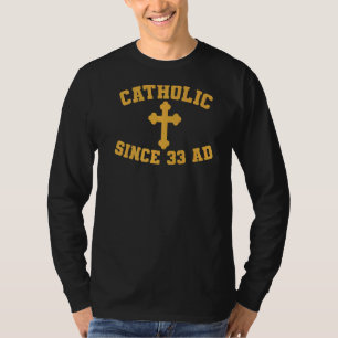 Camiseta Católica desde el anuncio del 33