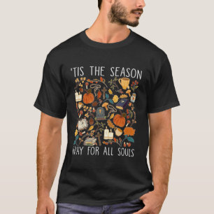Camiseta Católico Halloween Otoño 'Tis La Temporada Reza Po